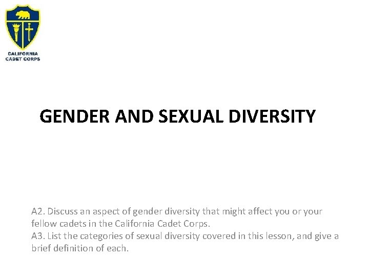 GENDER AND SEXUAL DIVERSITY A 2. Discuss an aspect of gender diversity that might