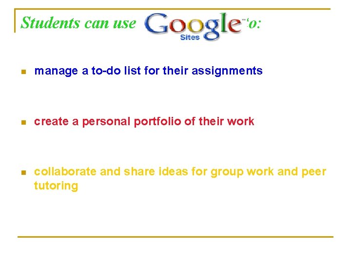 Students can use to: n manage a to-do list for their assignments n create