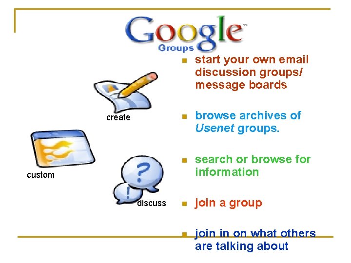 create n start your own email discussion groups/ message boards n browse archives of