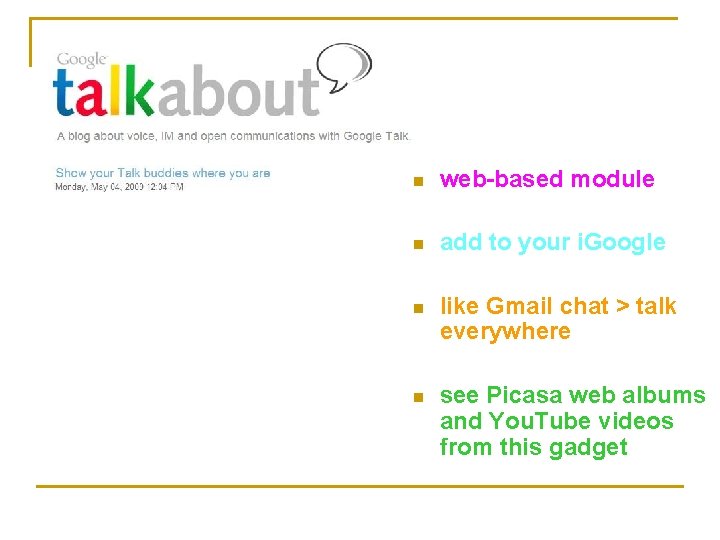 n web-based module n add to your i. Google n like Gmail chat >