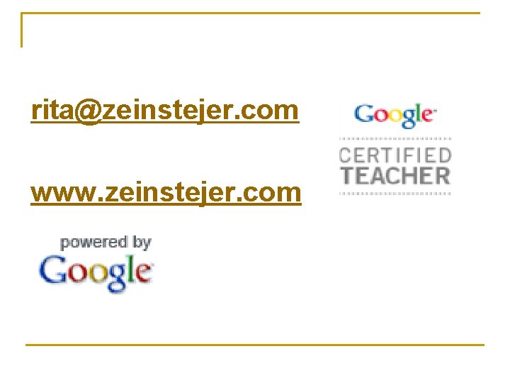 rita@zeinstejer. com www. zeinstejer. com 