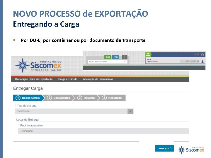 NOVO PROCESSO de EXPORTAÇÃO Entregando a Carga Por DU-E, por contêiner ou por documento