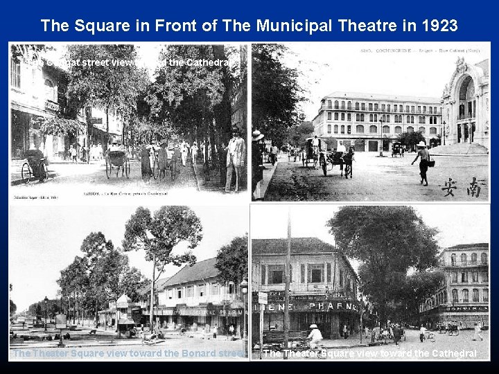 The Square in Front of The Municipal Theatre in 1923 The Catinat street view