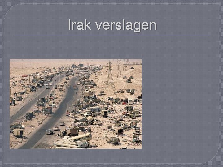 Irak verslagen 