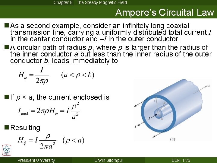 Chapter 8 The Steady Magnetic Field Ampere’s Circuital Law n As a second example,