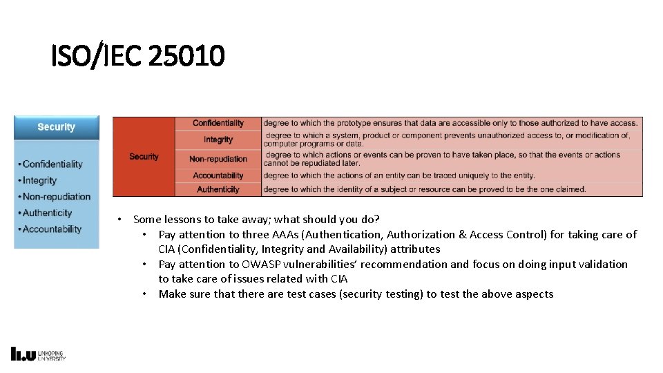 ISO/IEC 25010 • Some lessons to take away; what should you do? • Pay