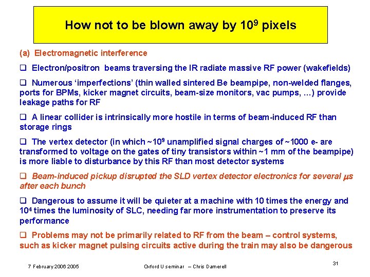 How not to be blown away by 109 pixels (a) Electromagnetic interference q Electron/positron How not to be blown away by 109 pixels (a) Electromagnetic interference q Electron/positron