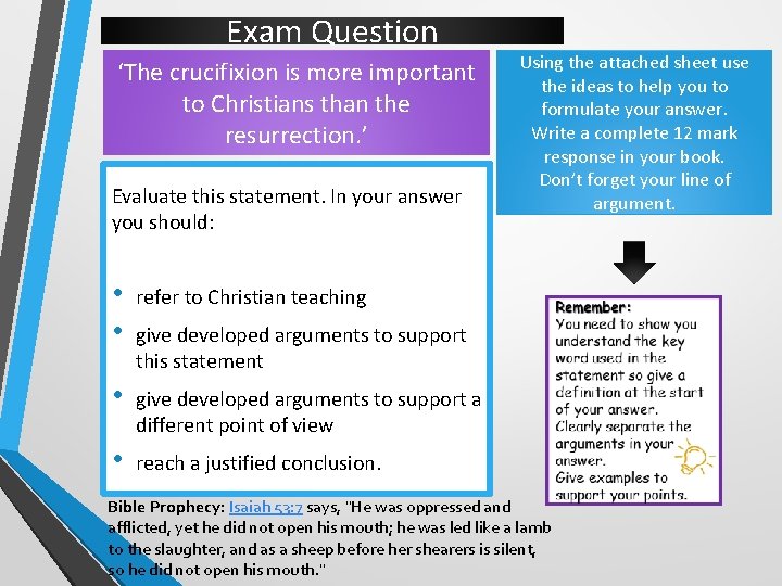 Exam Question ‘The crucifixion is more important to Christians than the resurrection. ’ Evaluate