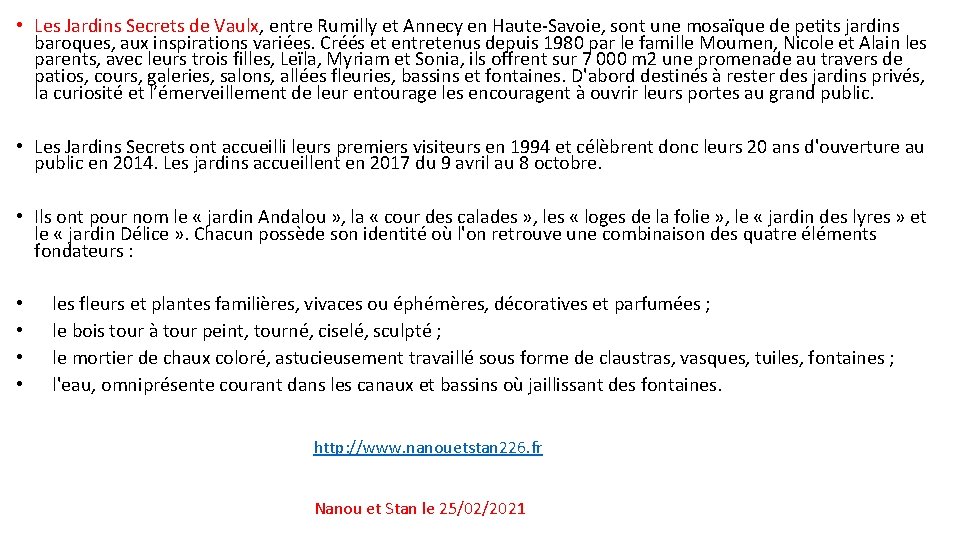  • Les Jardins Secrets de Vaulx, entre Rumilly et Annecy en Haute-Savoie, sont