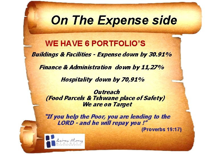 On The Expense side WE HAVE 6 PORTFOLIO’S Buildings & Facilities - Expense down