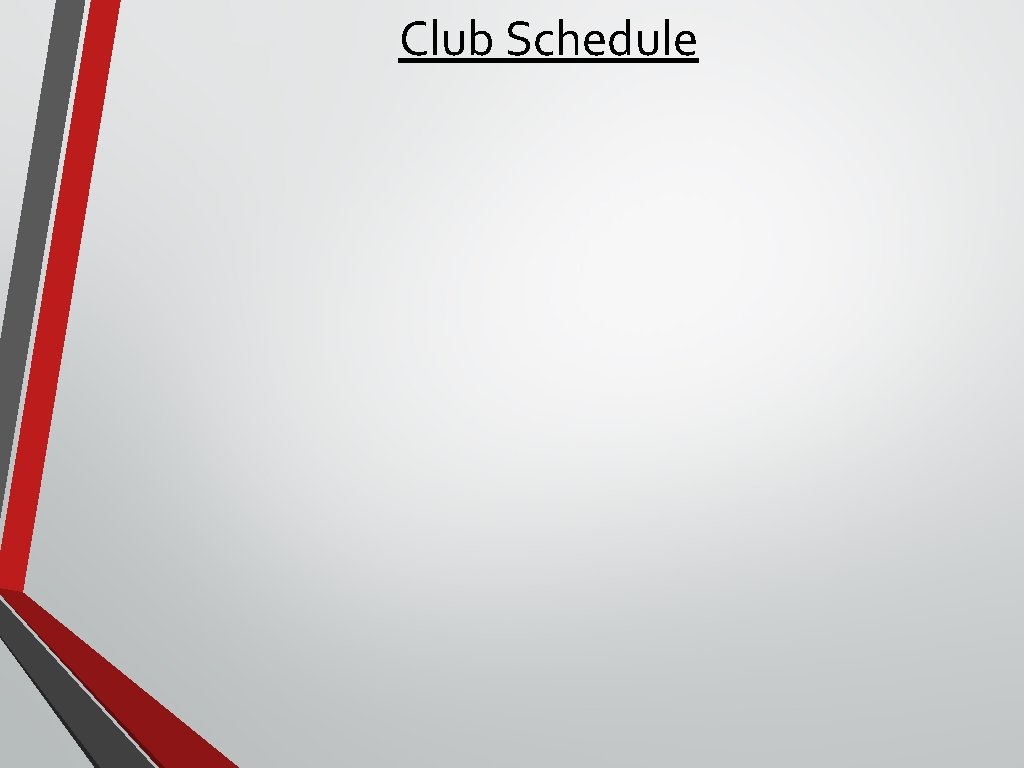 Club Schedule 