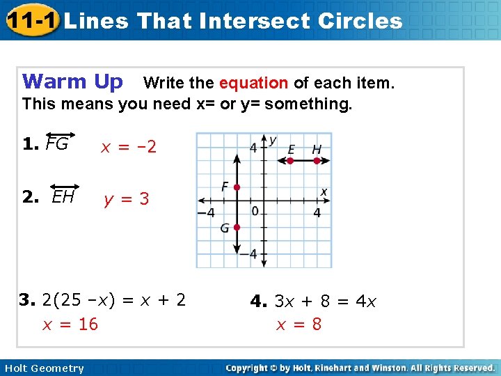 11 -1 Lines That Intersect Circles Warm Up Write the equation of each item.