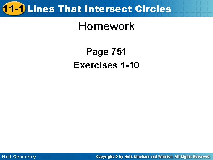 11 -1 Lines That Intersect Circles Homework Page 751 Exercises 1 -10 Holt Geometry