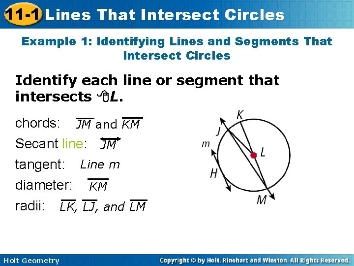 11 -1 Lines That Intersect Circles Example 1: Identifying Lines and Segments That Intersect