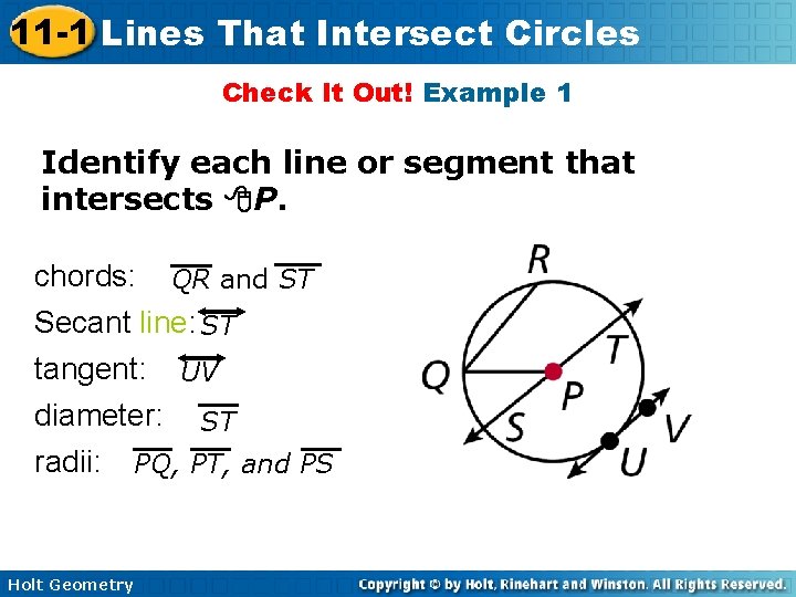 11 -1 Lines That Intersect Circles Check It Out! Example 1 Identify each line