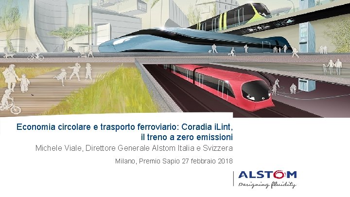 Economia circolare e trasporto ferroviario: Coradia i. Lint, il treno a zero emissioni Michele