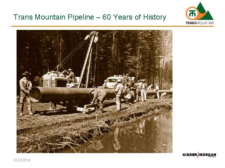 Trans Mountain Pipeline – 60 Years of History 2/20/2014 