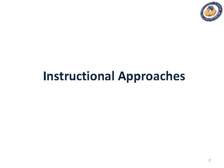 Instructional Approaches 2 