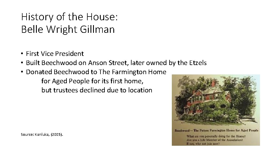 History of the House: Belle Wright Gillman • First Vice President • Built Beechwood