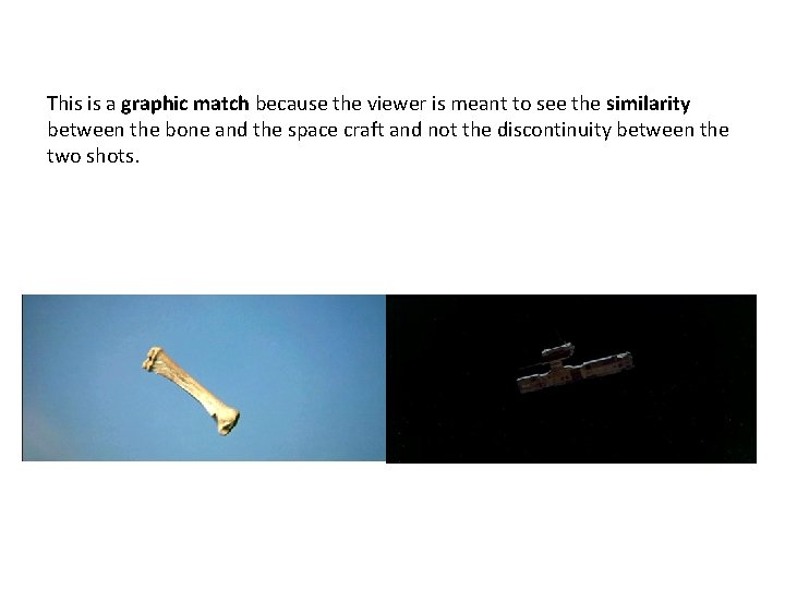 This is a graphic match because the viewer is meant to see the similarity