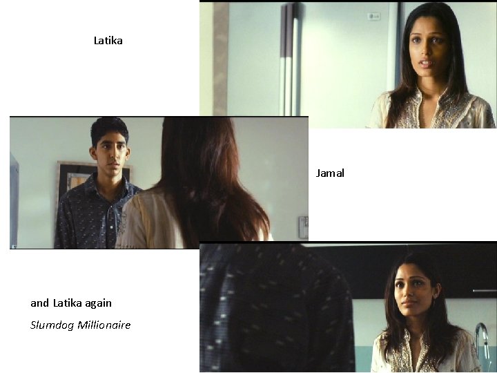Latika Jamal and Latika again Slumdog Millionaire 