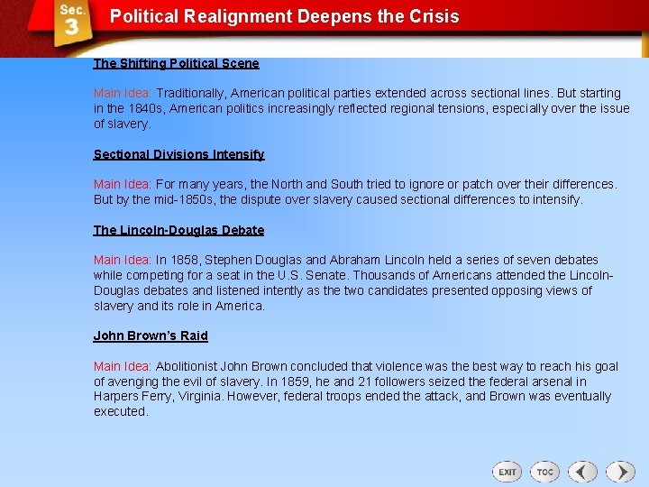 Political Realignment Deepens the Crisis The Shifting Political Scene Main Idea: Traditionally, American political