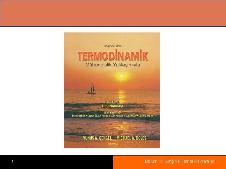 1 Bölüm 1: Giriş ve Temel Kavramlar 1 Bölüm 1: Giriş ve Temel Kavramlar