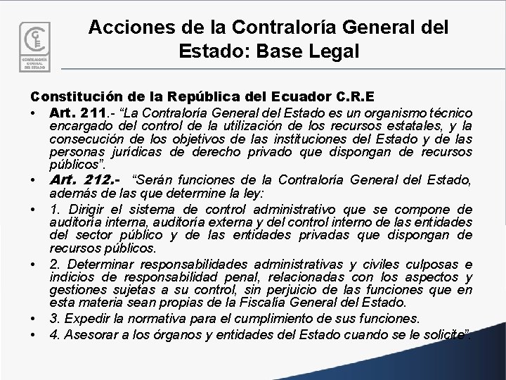 Acciones de la Contraloría General del Estado: Base Legal Constitución de la República del