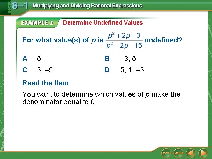 Determine Undefined Values For what value(s) of p is undefined? A 5 B – Determine Undefined Values For what value(s) of p is undefined? A 5 B –