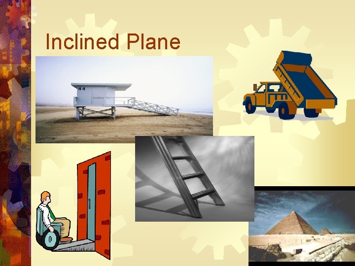 Inclined Plane 