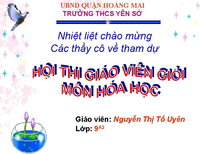 UBND QUẬN HOÀNG MAI TRƯỜNG THCS YÊN SỞ Nhiệt liệt chào mừng Các thầy