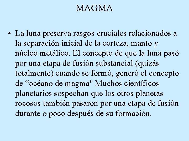 MAGMA • La luna preserva rasgos cruciales relacionados a la separación inicial de la