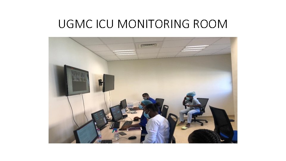 UGMC ICU MONITORING ROOM 