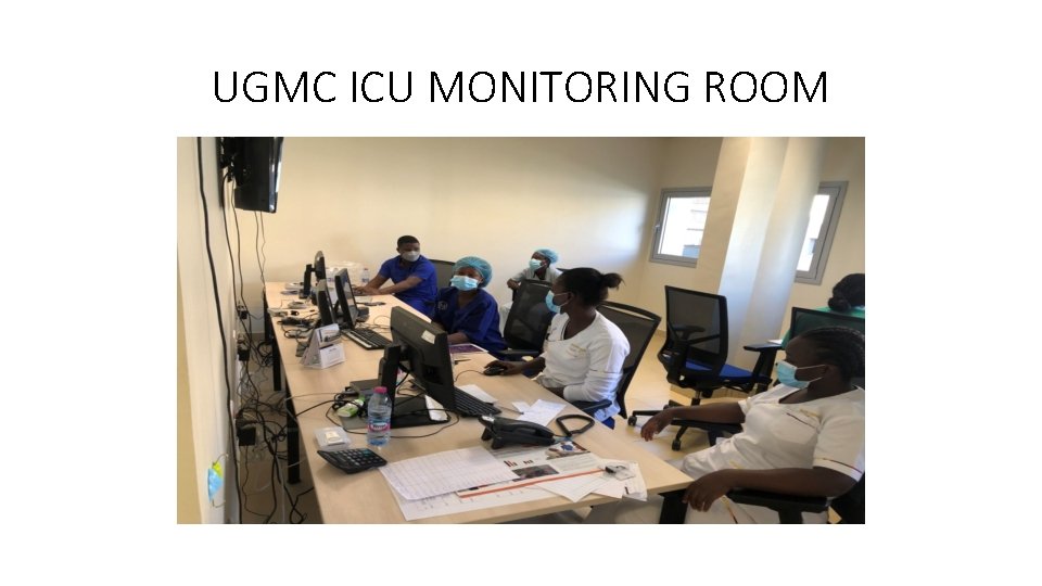 UGMC ICU MONITORING ROOM 