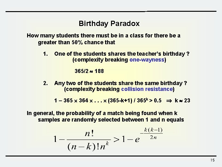 Birthday Paradox How many students there must be in a class for there be Birthday Paradox How many students there must be in a class for there be