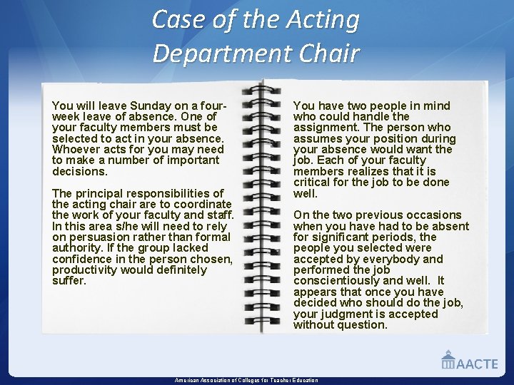Case of the Acting Department Chair You will leave Sunday on a fourweek leave