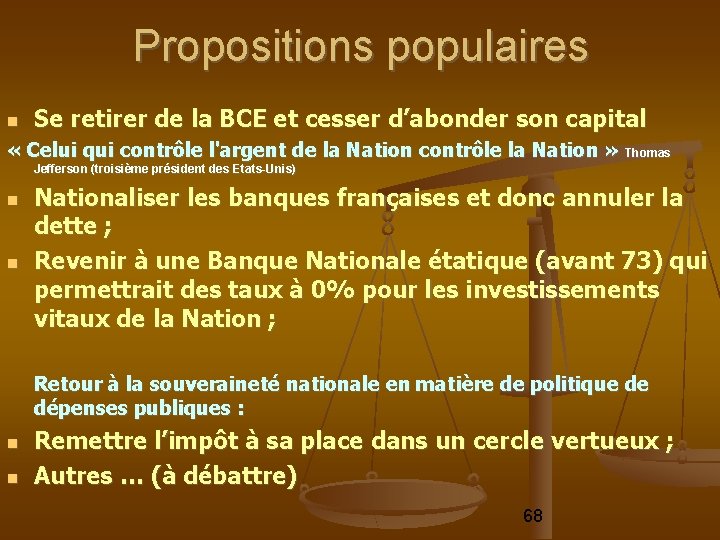 Propositions populaires Se retirer de la BCE et cesser d’abonder son capital « Celui