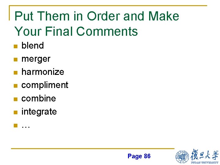 Put Them in Order and Make Your Final Comments n n n n blend