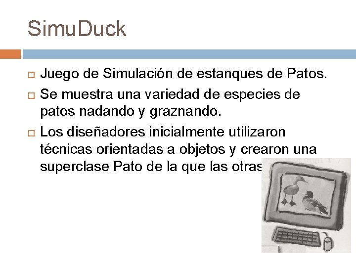 Simu. Duck Juego de Simulación de estanques de Patos. Se muestra una variedad de