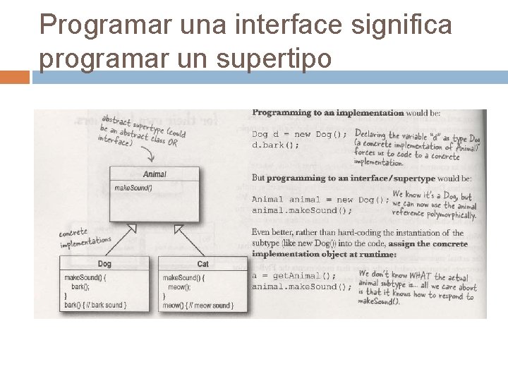 Programar una interface significa programar un supertipo 