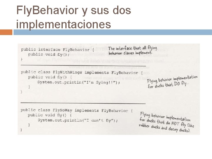 Fly. Behavior y sus dos implementaciones 