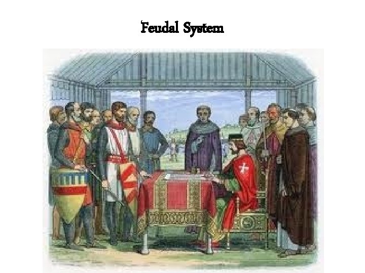 Feudal System 