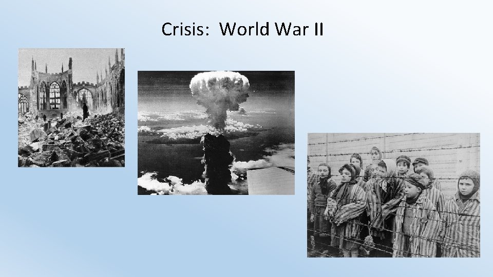 Crisis: World War II 