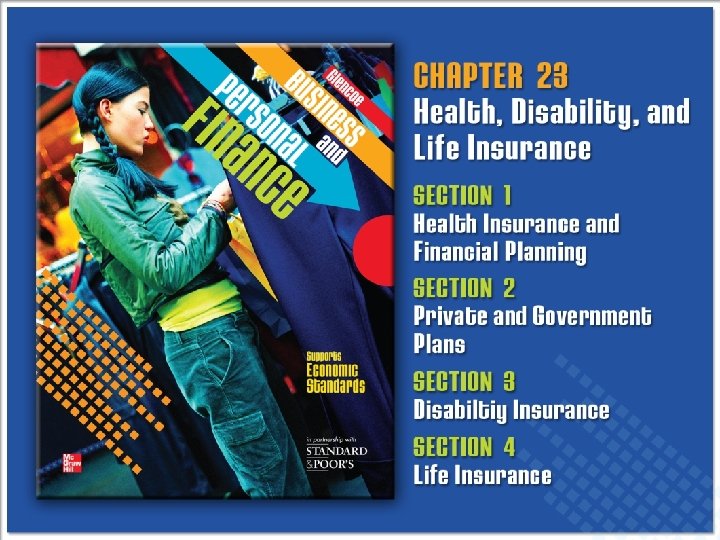 Glencoe Business and Personal Finance Copyright © by The Mc. Graw-Hill Companies, Inc. All