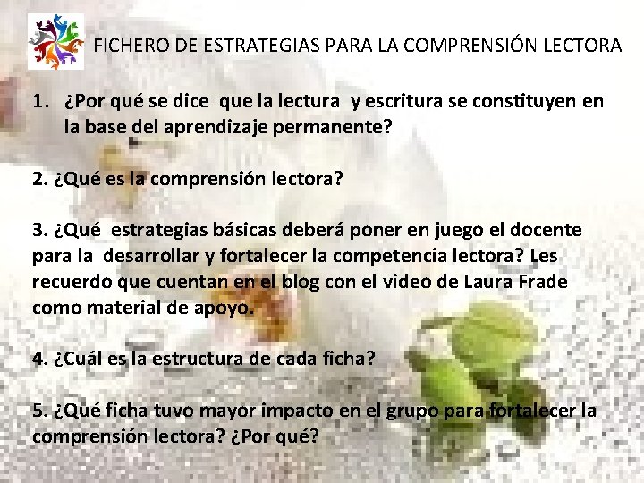 FICHERO DE ESTRATEGIAS PARA LA COMPRENSIÓN LECTORA 1. ¿Por qué se dice que la