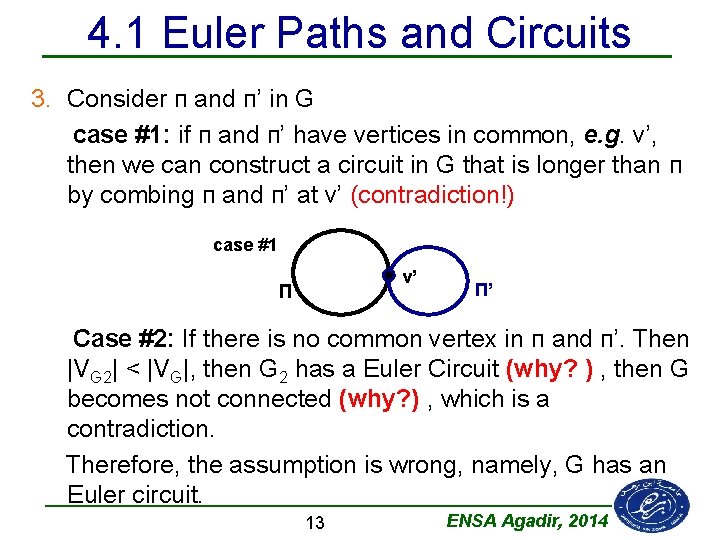 4. 1 Euler Paths and Circuits 3. Consider п and п’ in G case