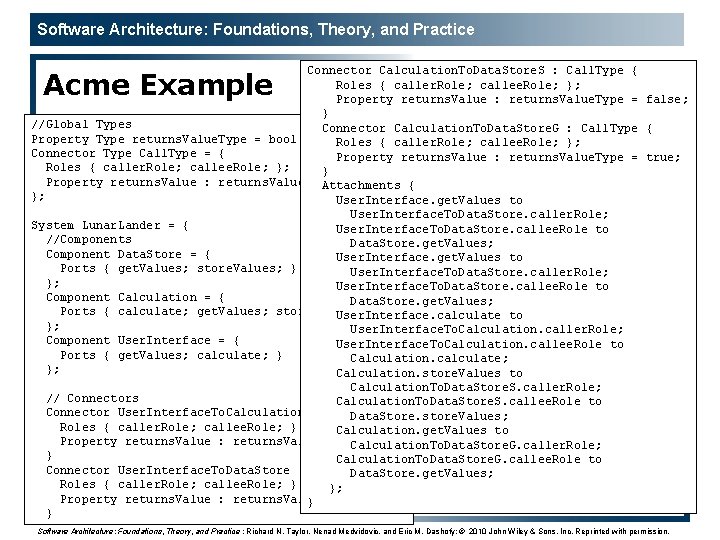 Software Architecture: Foundations, Theory, and Practice Connector Calculation. To. Data. Store. S : Call.