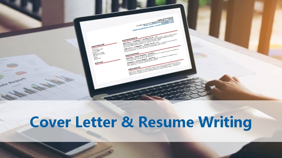  Cover Letter & Resume Writing 
