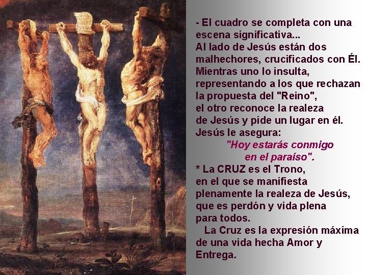 - El cuadro se completa con una escena significativa. . . Al lado de