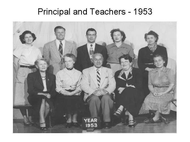 Principal and Teachers - 1953 